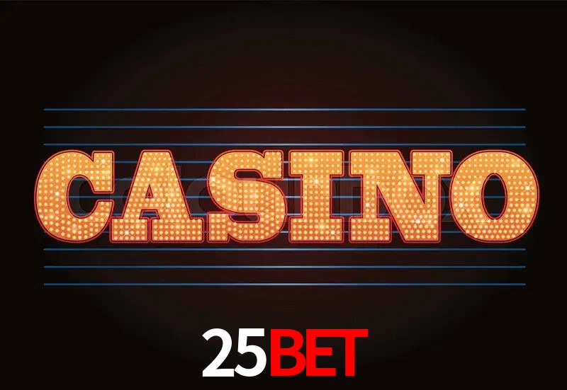 Casino Ao Vivo 25bet